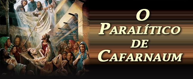 O Paralítico de Cafarnaum